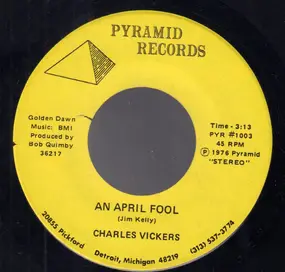 Charles Vickers - An April Fool / I'm Lonely