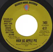 Charles Wright & The Watts 103rd St Rhythm Band - High As Apple Pie / Solution For Pollution