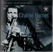 Charlie Barnet - The Capitol Big Band Sessions