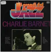 LP - Charlie Barnet - I Grandi Del Jazz