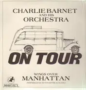 Charlie Barnet - On Tour - Wings Over Manhattan