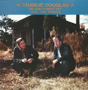 Charlie Douglas - Me And Dammit Ray