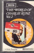 Charlie Kunz - The World Of Charlie Kunz Vol. 2