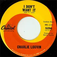 Charlie Louvin - Less And Less / I Don't Want It