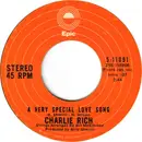 7inch Vinyl Single - Charlie Rich - A Very Special Love Song