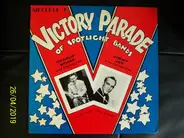 Charlie Spivak And His Orchestra , Jimmy Joy And His Orchestra - Victory Parade of Spotlight Bands