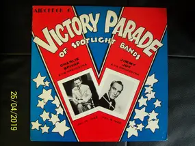 Jimmy Joy and His Orchestra - Victory Parade of Spotlight Bands
