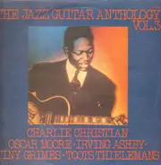 Charlie Christian, Tiny Grimes, Oscar Moore - The Jazz Guitar Anthology Vol.3
