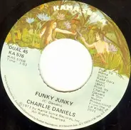 Charlie Daniels - Uneasy Rider / Funky Junky