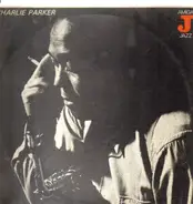 Charlie Parker With Miles Davis , Dizzy Gillespie , Max Roach , Lennie Tristano - Charlie Parker