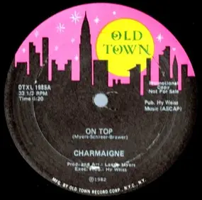 Charmaigne - On Top / Whoosh, What A Rush
