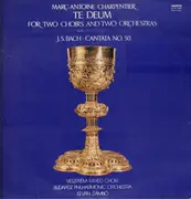 LP - Charpentier / Bach - Te Deum