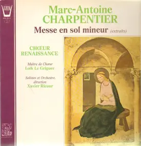 Charpentier - Messe in sol mineur - choeur Renaissance, Le Griguer, X.Ricour.