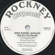 Chas And Dave - Beer Barrel Banjos / Beer Belly Banjos