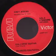 Chet Atkins - Wildwood Flower / Gallopin' Guitar