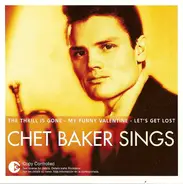 Chet Baker - Chet Baker Sings - The Essential