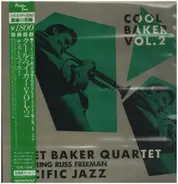 Chet Baker Quartet Featuring Russ Freeman - Cool Baker Vol. 2