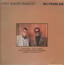 LP - Chet Baker Quartet - No Problem