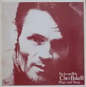 LP - Chet Baker Sextet - The Incredible Chet Baker Plays And Sings - Gatefold / 1st Italy Press.