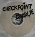 LP - Checkpoint Charlie - Same - 1st German Pressing, Clear Vinyl,