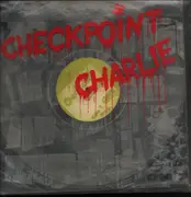 LP - Checkpoint Charlie - Same - 1st German Pressing, Clear Vinyl, Nylon sleeve