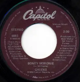 The Cheeks - Boney Moronie / Bad Reputation