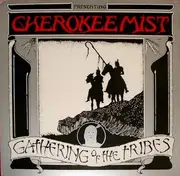 LP - Cherokee Mist - Gathering Of The Tribes