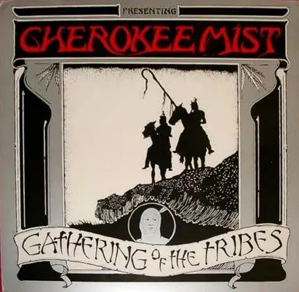 Cherokee Mist - Gathering Of The Tribes