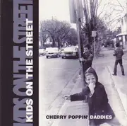 CD - Cherry Poppin' Daddies - Kids On The Street