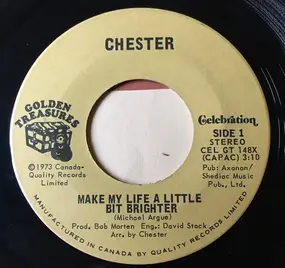 Chester - Make My Life A Little Bit Brighter