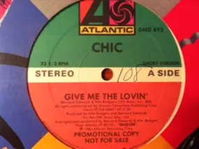 Chic - Give Me The Lovin'