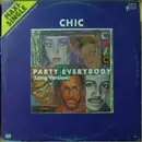 12inch Vinyl Single - Chic - Party Everybody (Long Version)