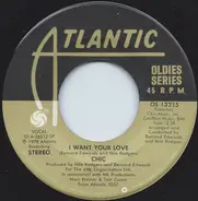 Chic - Le Freak / I Want Your Love