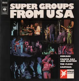 Chicago - Super Groups From USA