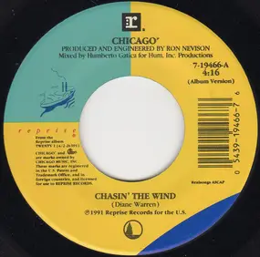 Chicago - Chasin' The Wind / Only Time Can Heal The Wounded