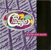 7inch Vinyl Single - Chicago - You're Not Alone