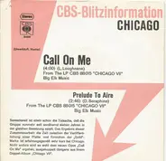 Chicago - Call On Me