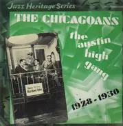 Chicagoans - The Austin High Gang 1928-1930