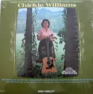 Chickie Williams - From Out Of The Beautiful Hills Of West Virginia