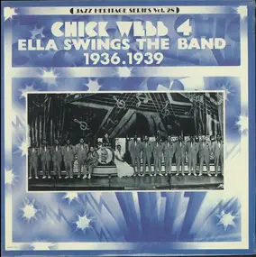 Chick Webb - Chick Webb 4, "Ella Swings The Band"-- (1936-1939)
