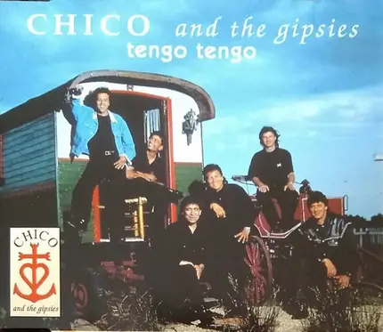 Chico & The Gypsies - Tengo Tengo