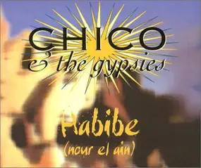 Chico & the Gypsies - Habibe (Nour El Ain)