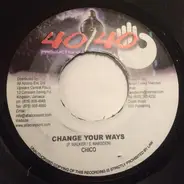 Chico - Change Your Ways