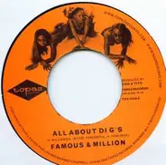 Chico / Famous & Million Stylez - Big Up All Di Gal / All About Di G's