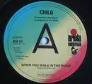 7inch Vinyl Single - Child - When You Walk In The Room