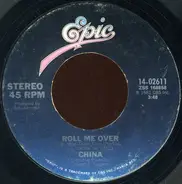 China - You Can't Treat Love That Way / Roll Me Over