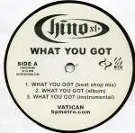 12inch Vinyl Single - Chino XL - What You Got / Let 'Em Live