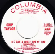 Chip Taylor - It's Such A Lonely Time Of Year