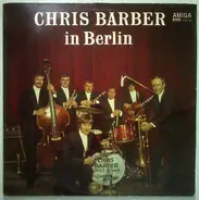 Chris Barber - Chris Barber In Berlin
