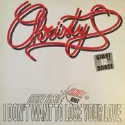 12inch Vinyl Single - Christy - I Don't Want To Lose Your Love